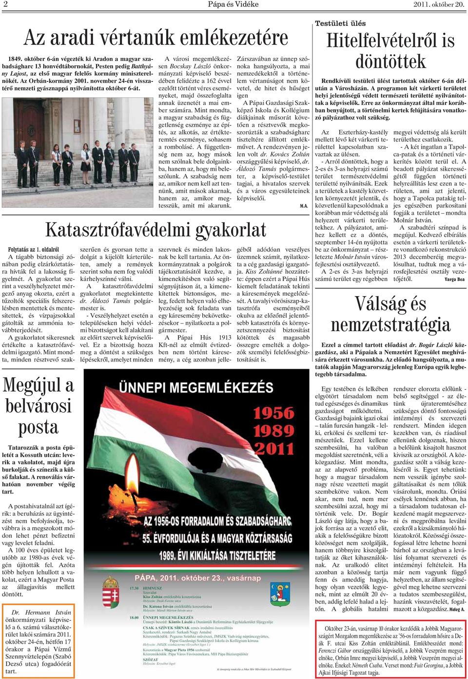 november 24-én visszatérõ nemzeti gyásznappá nyilvánította október 6-át.