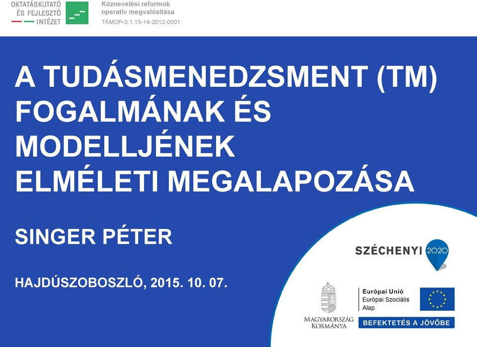 15-14-2012-0001 A TUDÁSMENEDZSMENT (TM)