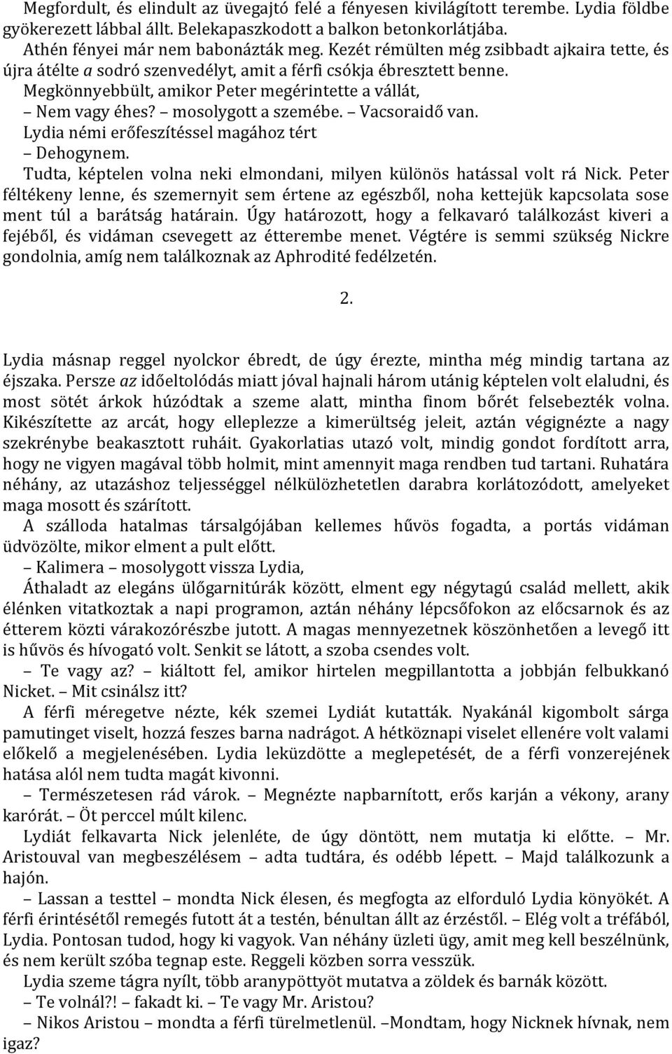 Randevú valakit a neveddel