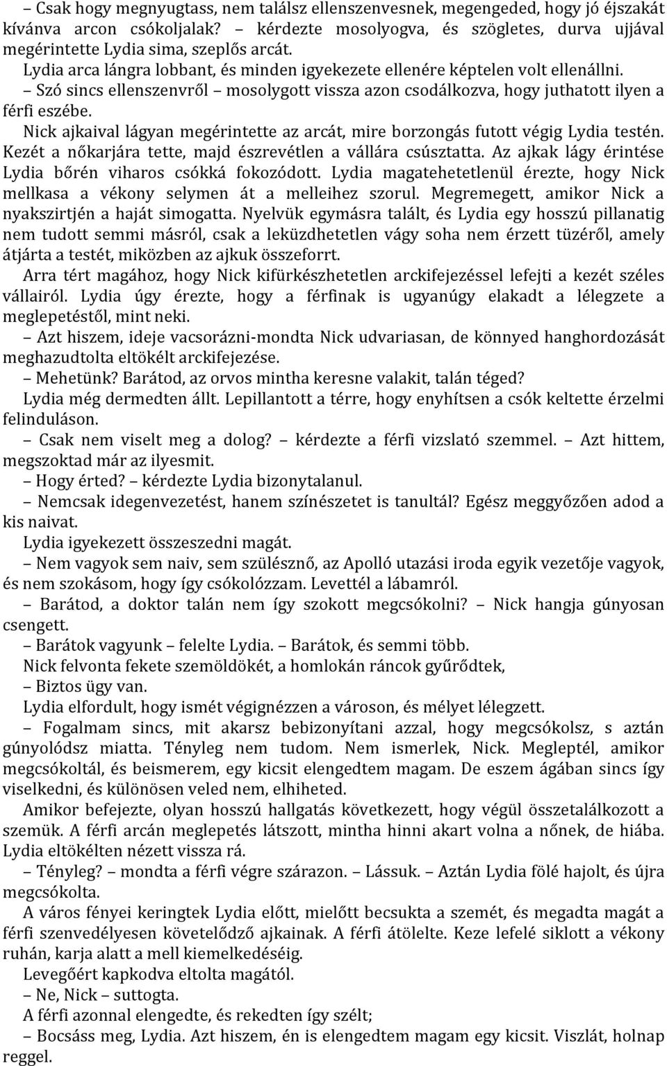 Lydia világos randevú ben