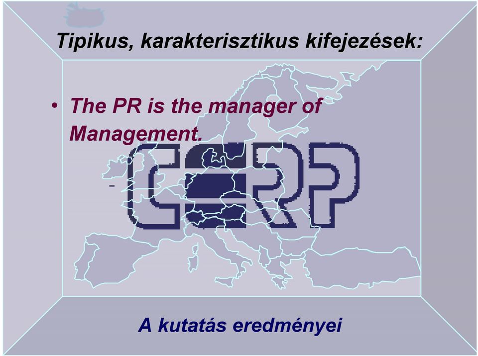 kifejezések: The PR is