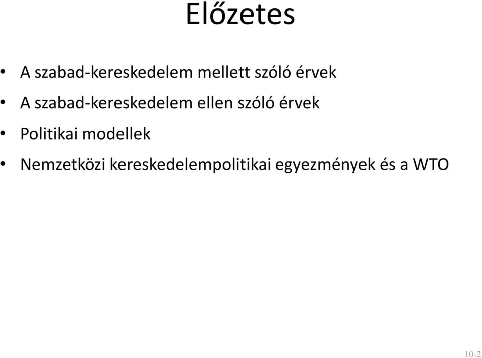 szóló érvek Politikai modellek Nemzetközi