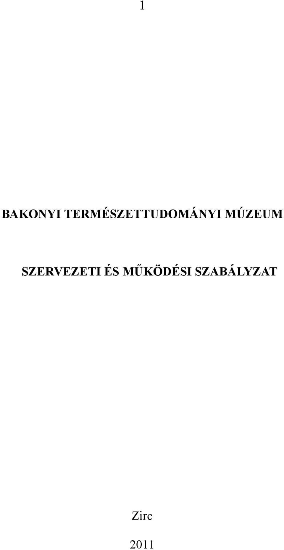 MÚZEUM SZERVEZETI