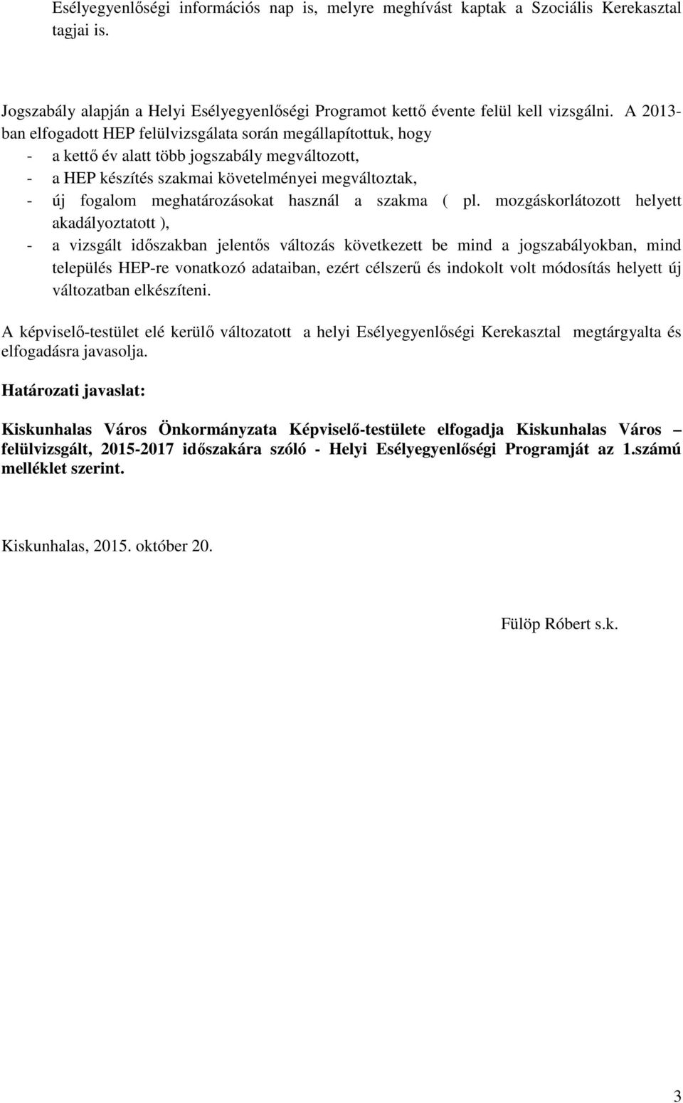 meghatározásokat használ a szakma ( pl.