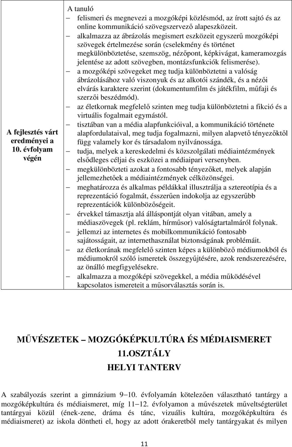 szövegben, montázsfunkciók felismerése).