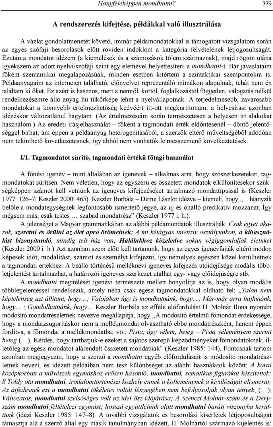 a kategória felvételének létjogosultságát.