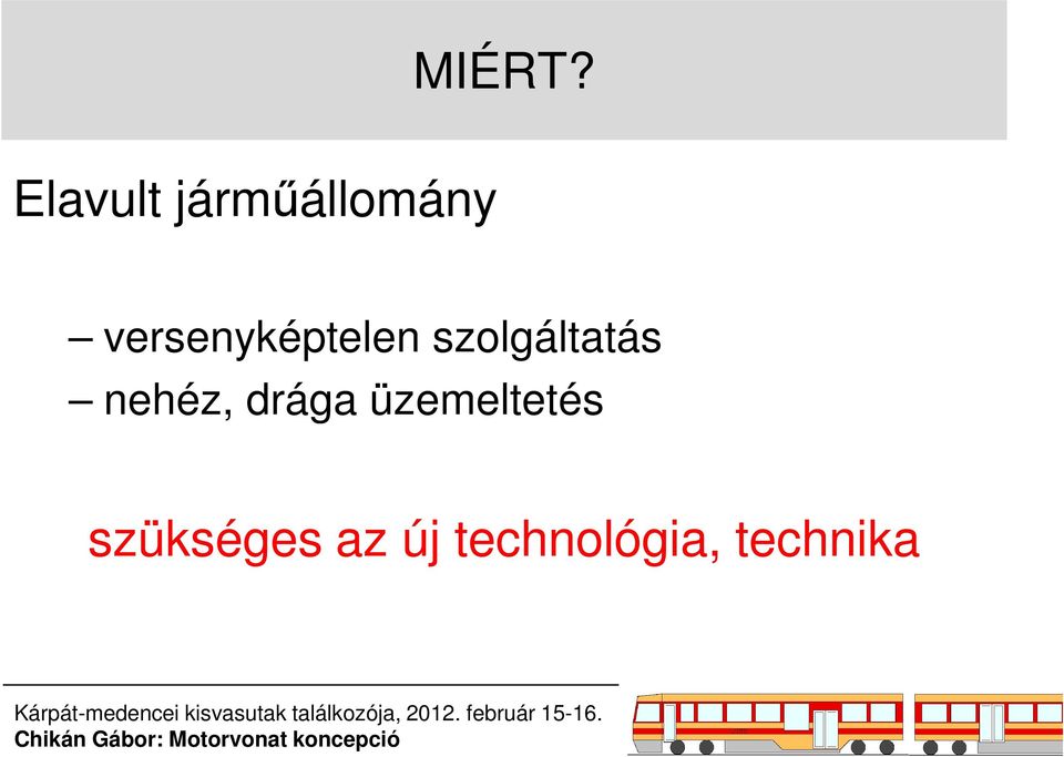 versenyképtelen szolgáltatás