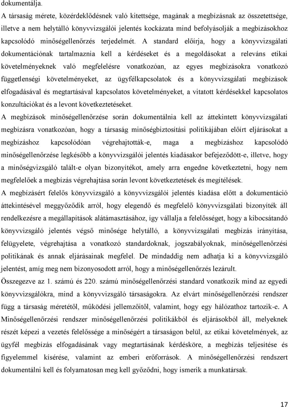 minőségellenőrzés terjedelmét.