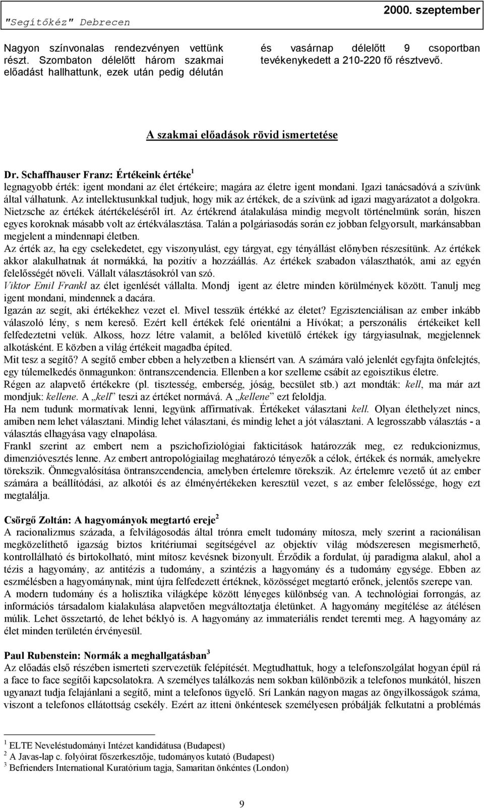 Hogyan lehet személyes összefoglalót írni a randevúkhoz
