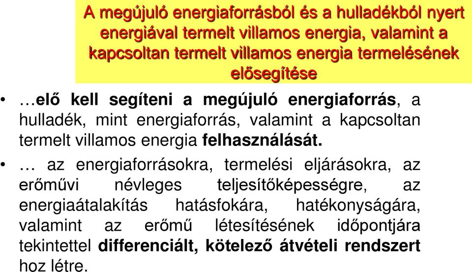 villamos energia felhasználását.