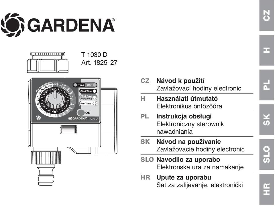 Elektronikus цntцzхуra PL Instrukcja obsіugi Elektroniczny sterownik nawadniania SK