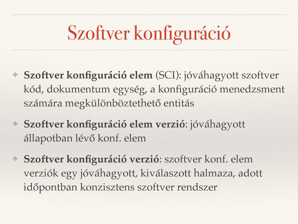 elem verzió: jóváhagyott állapotban lévő konf.