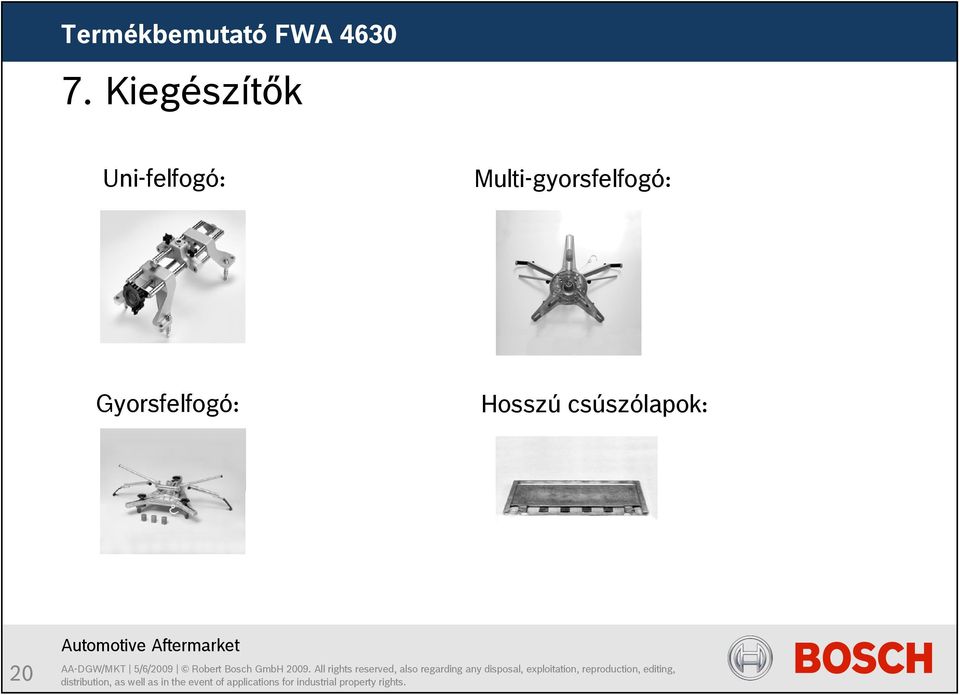 Multi-gyorsfelfogó: