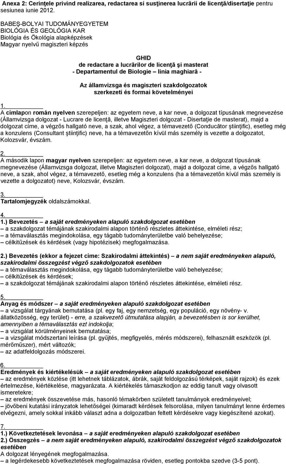 Biologie linia maghiară - Az államvizsga és magiszteri szakdolgozatok szerkezeti és formai követelményei 1.