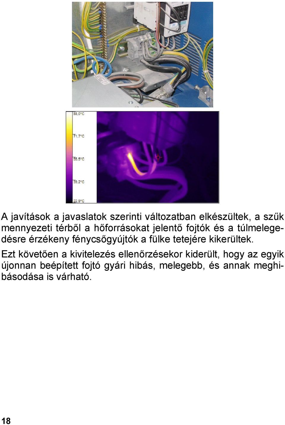 tetejére kikerültek.