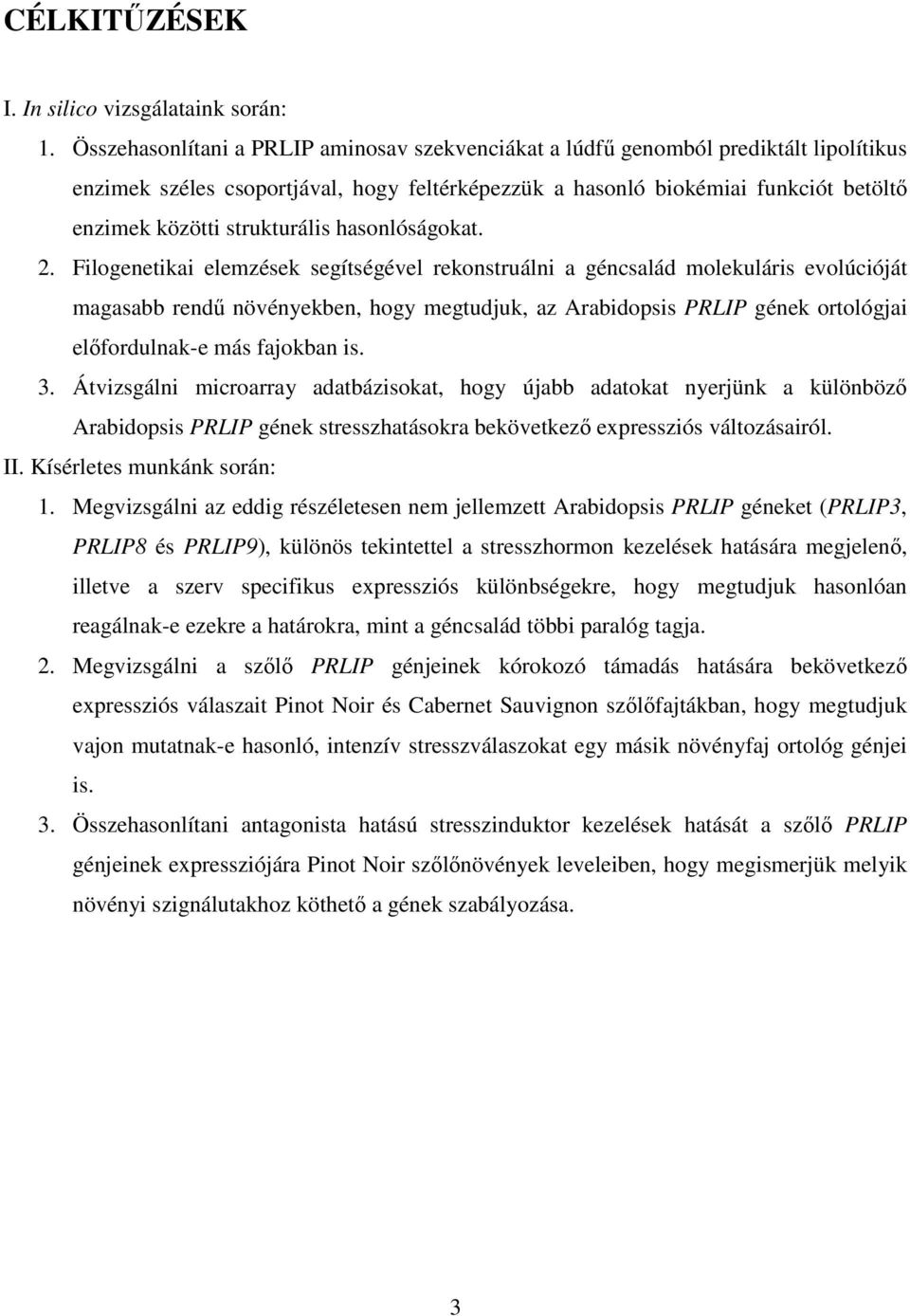 strukturális hasonlóságokat. 2.