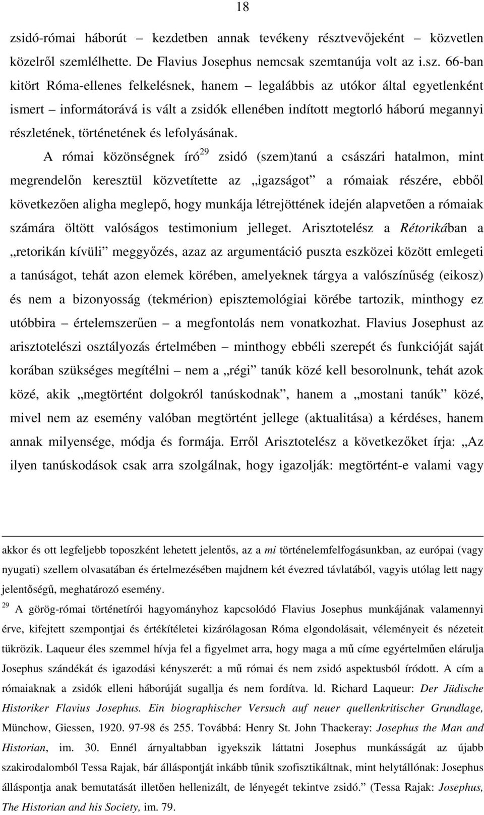 mlélhette. De Flavius Josephus nemcsak sze