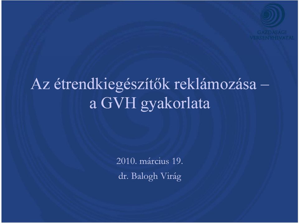 gyakorlata 2010.