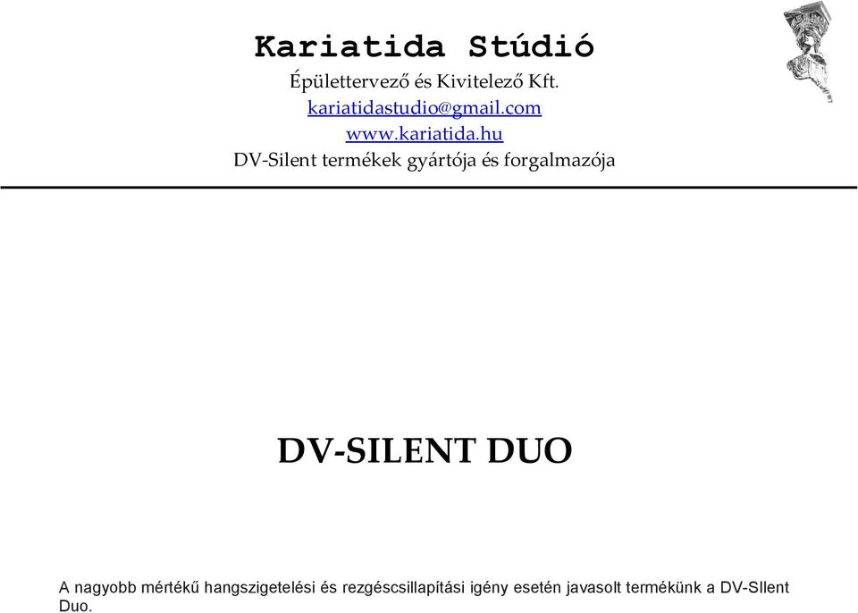 tudio@gmail.com www.kariatida.