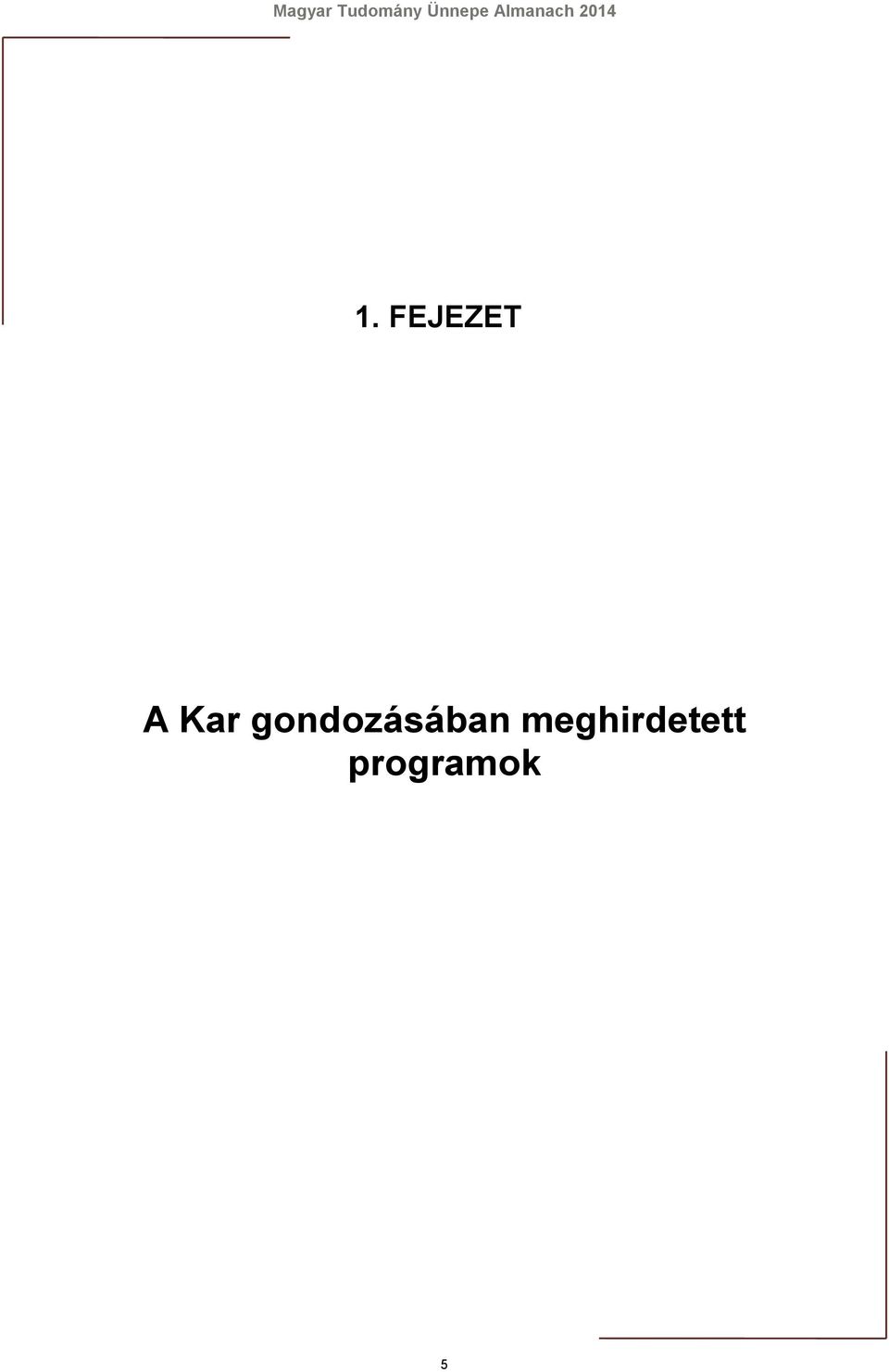 gondozásában