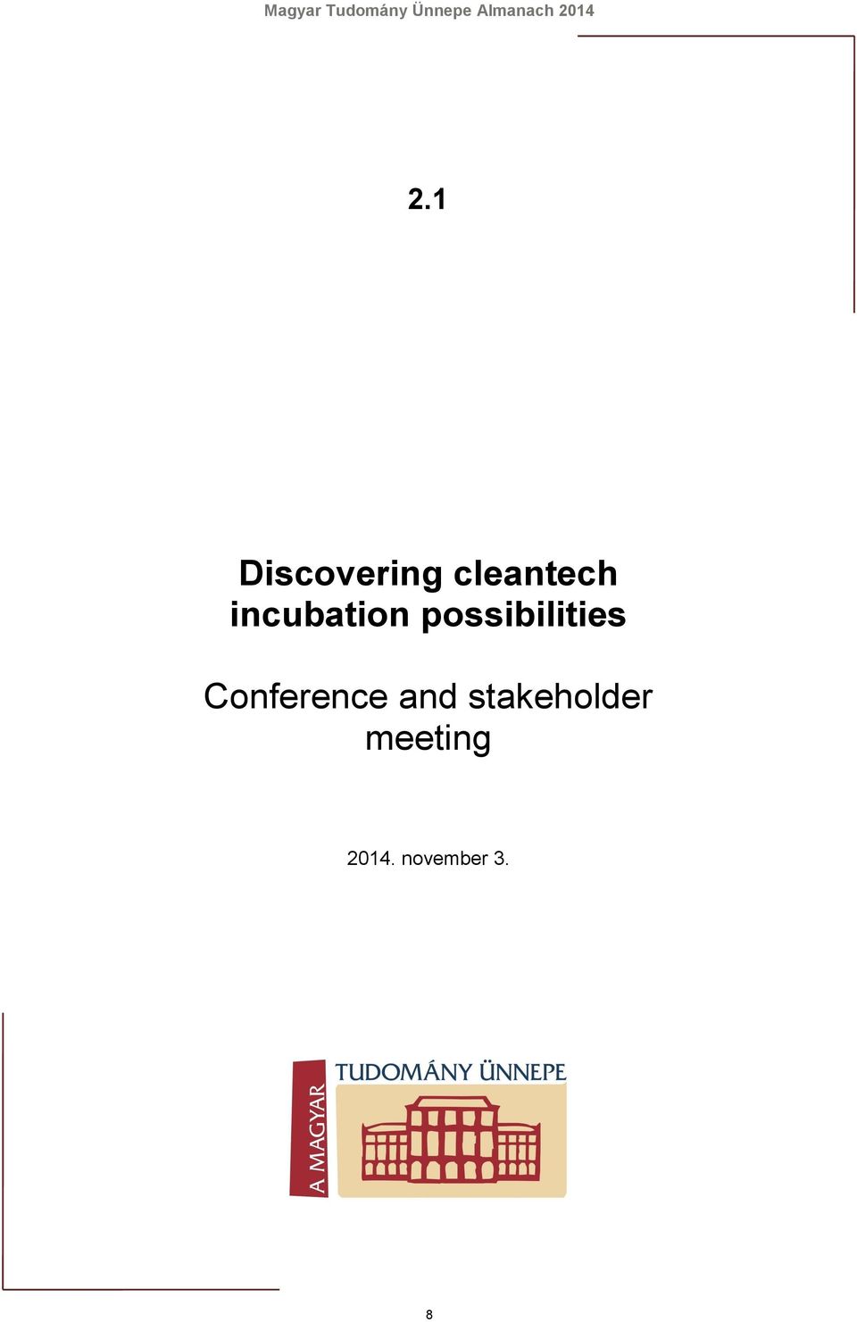Conference and stakeholder