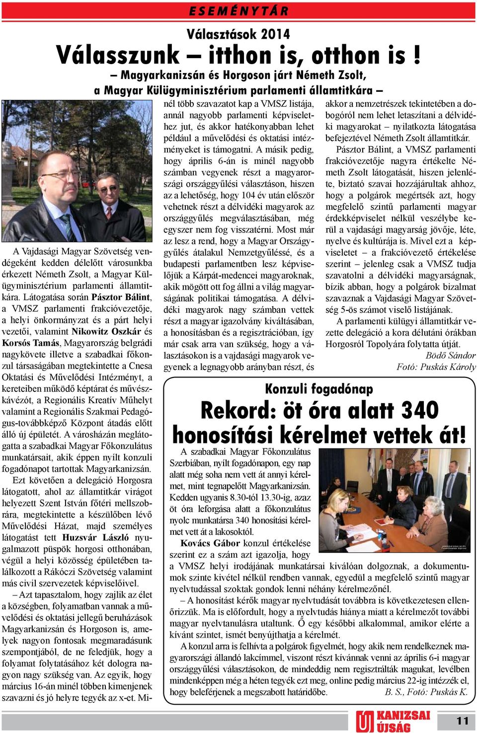 Külügyminisztérium parlamenti államtitkára.