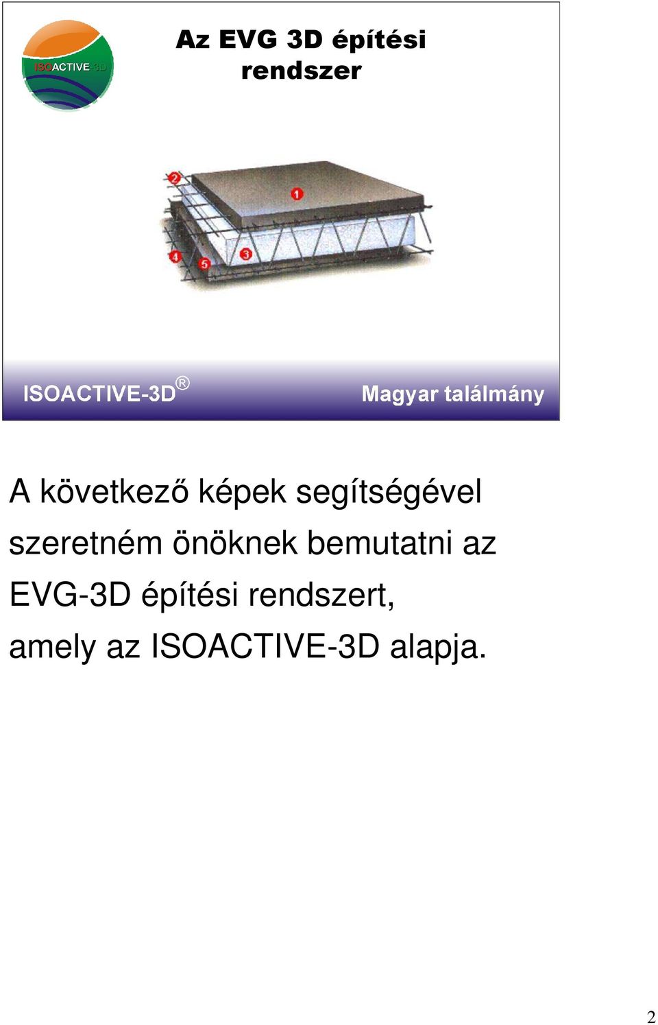 szeretném önöknek bemutatni az