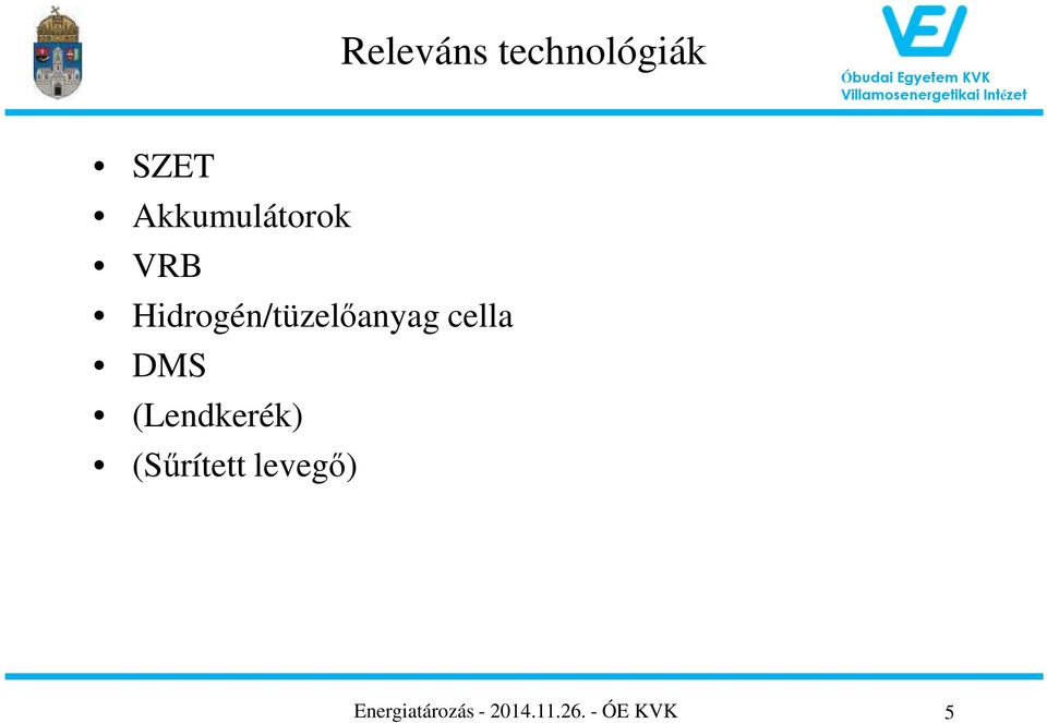 Hidrogén/tüzelőanyag cella DMS