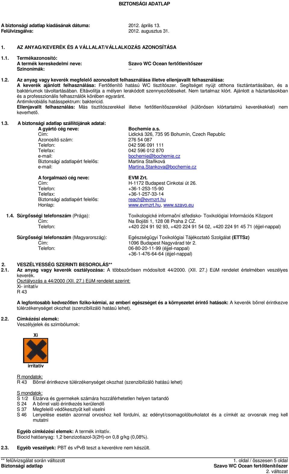 Segítséget nyújt otthona tisztántartásában, és a baktériumok távoltartásában. Eltávolítja a mélyen lerakódott szennyezıdéseket. Nem tartalmaz klórt.
