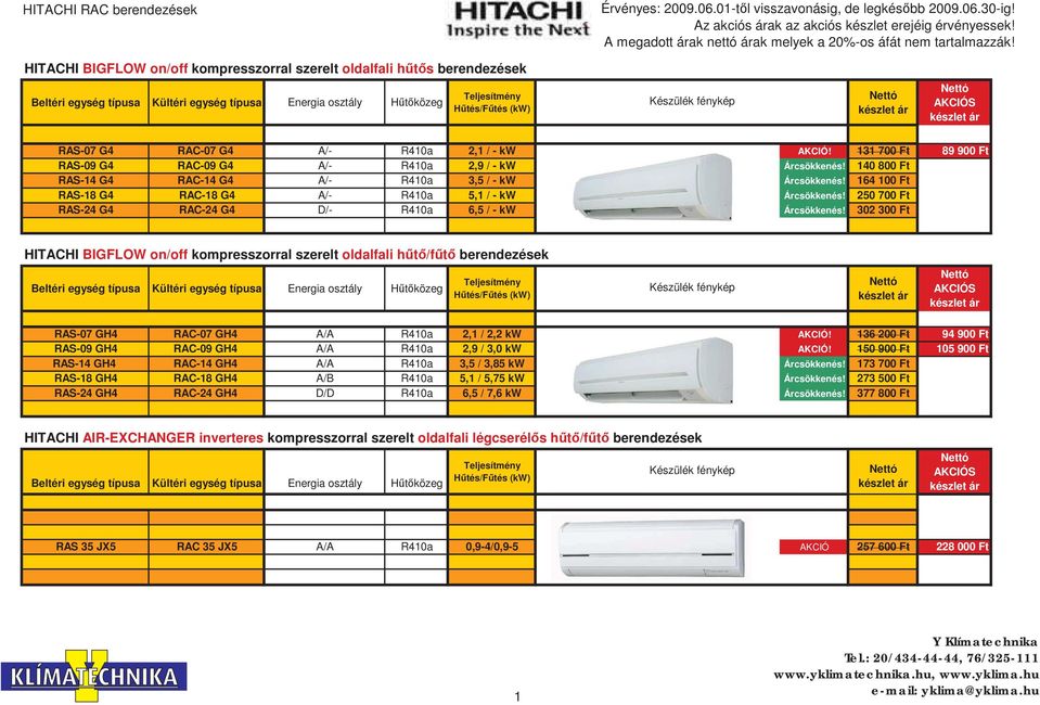 KLÍMATECHNIKA. HITACHI RAC berendezések. HITACHI BIGFLOW on/off  kompresszorral szerelt oldalfali h t /f t berendezések - PDF Free Download