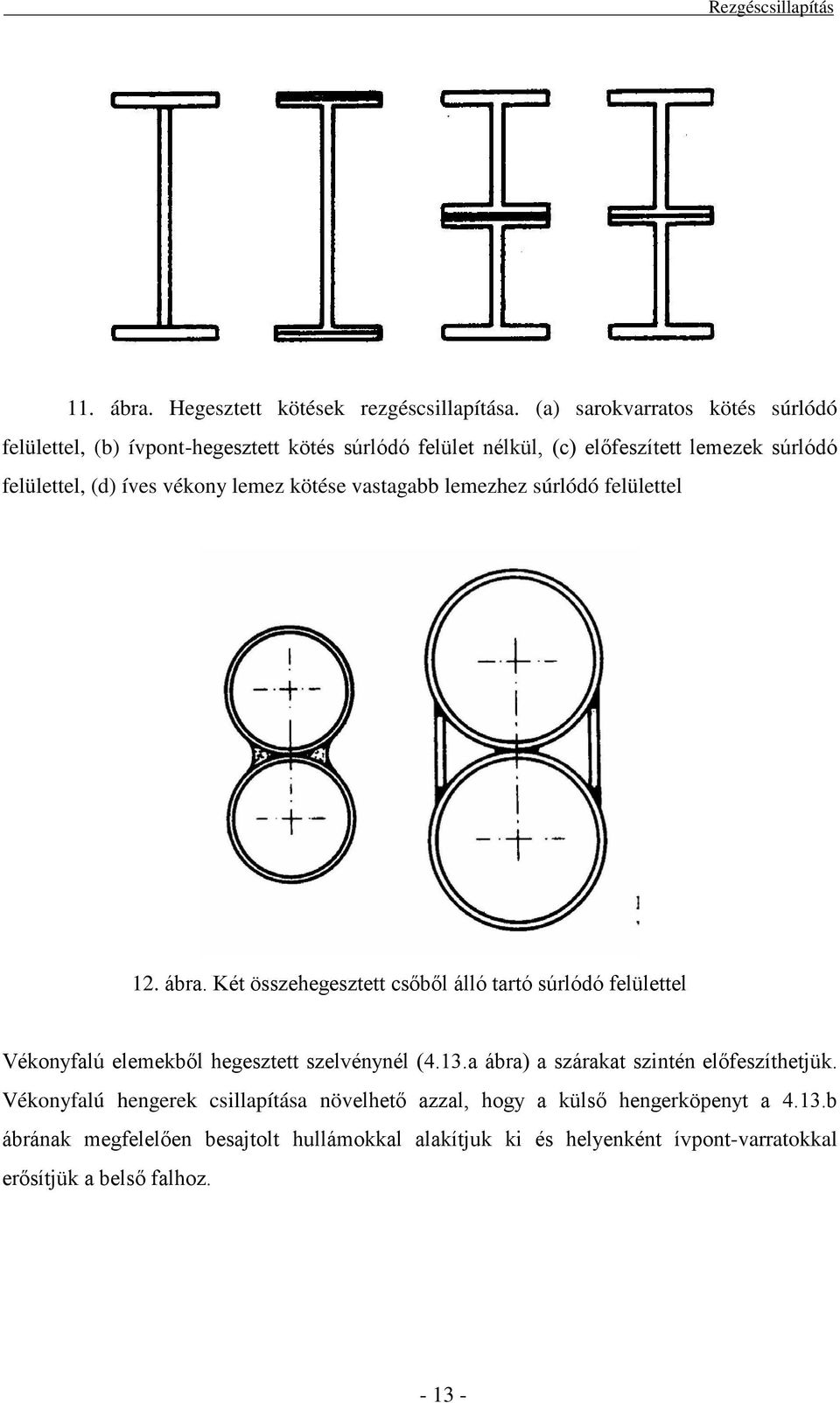 vékony lemez kötése vastagabb lemezhez súrlóó felülettel. ábra.