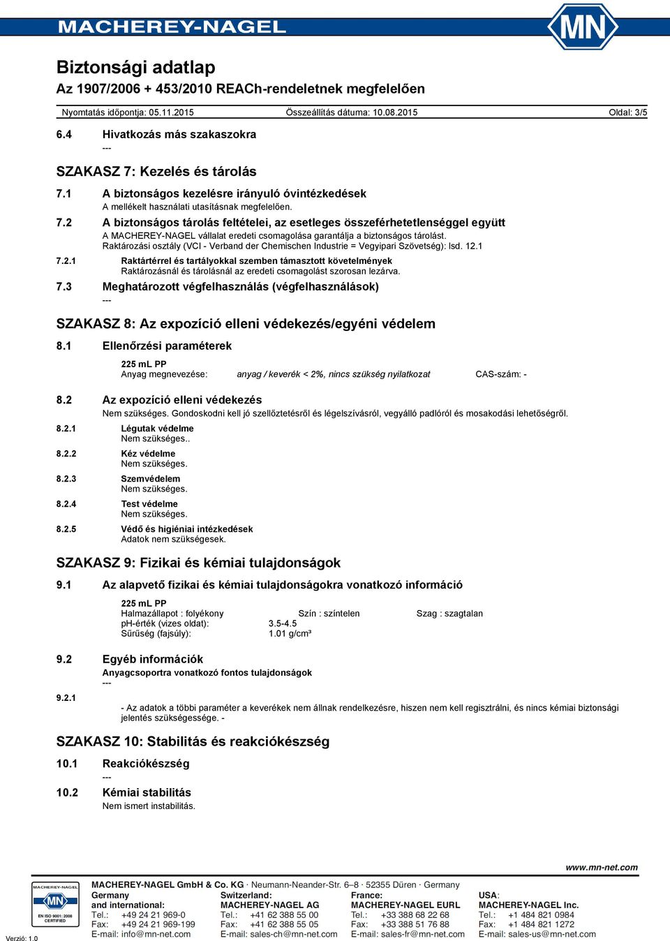Raktározási osztály (VCI Verband der Chemischen Industrie = Vegyipari Szövetség): lsd. 12.