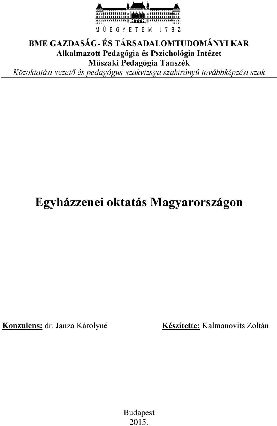 pedagógus-szakvizsga szakirányú továbbképzési szak Egyházzenei oktatás