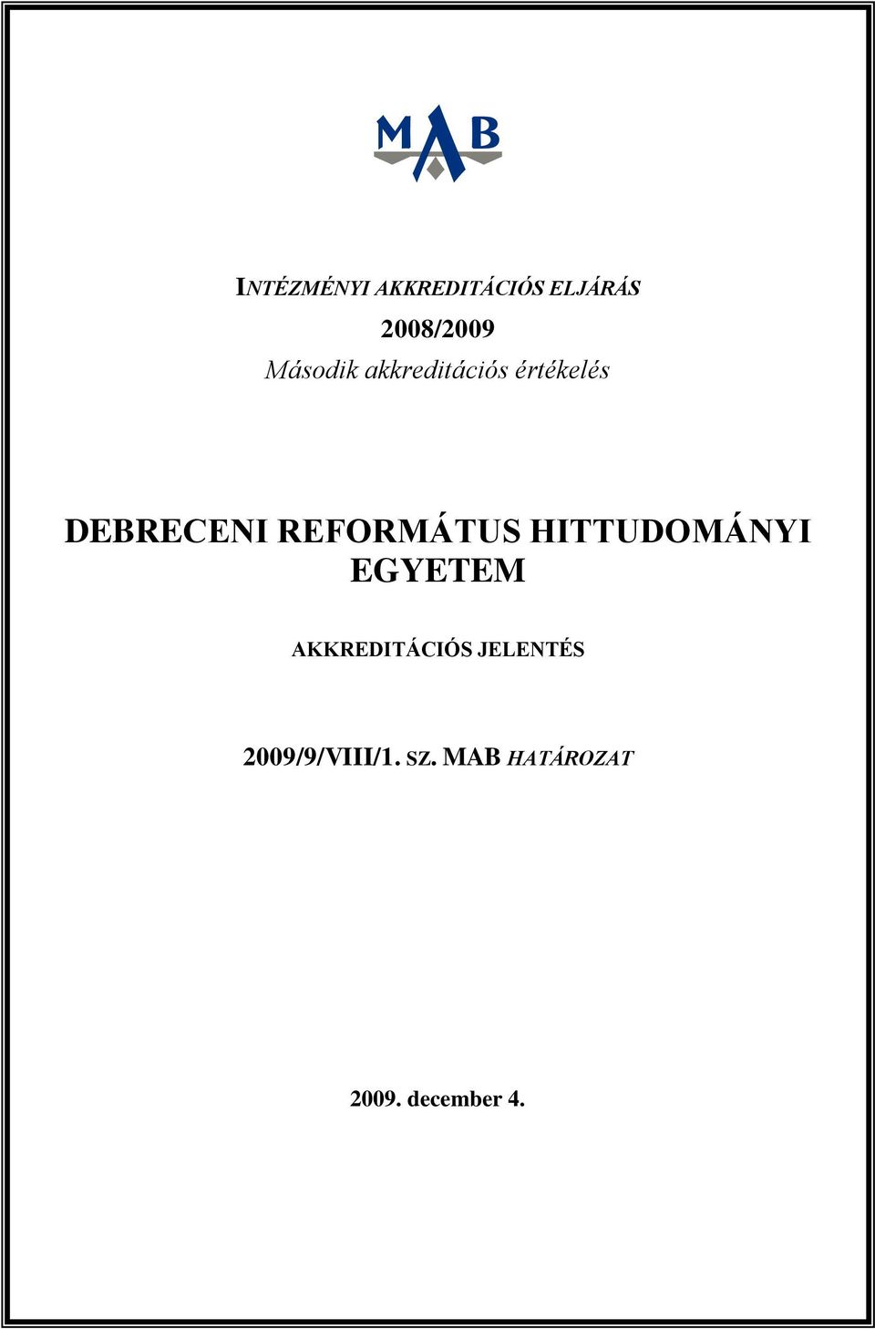 értékelés DEBRECENI REFORMÁTUS