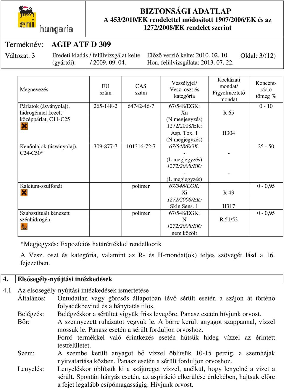 megjegyzés) 1272/2008/EK: Asp. Tox.