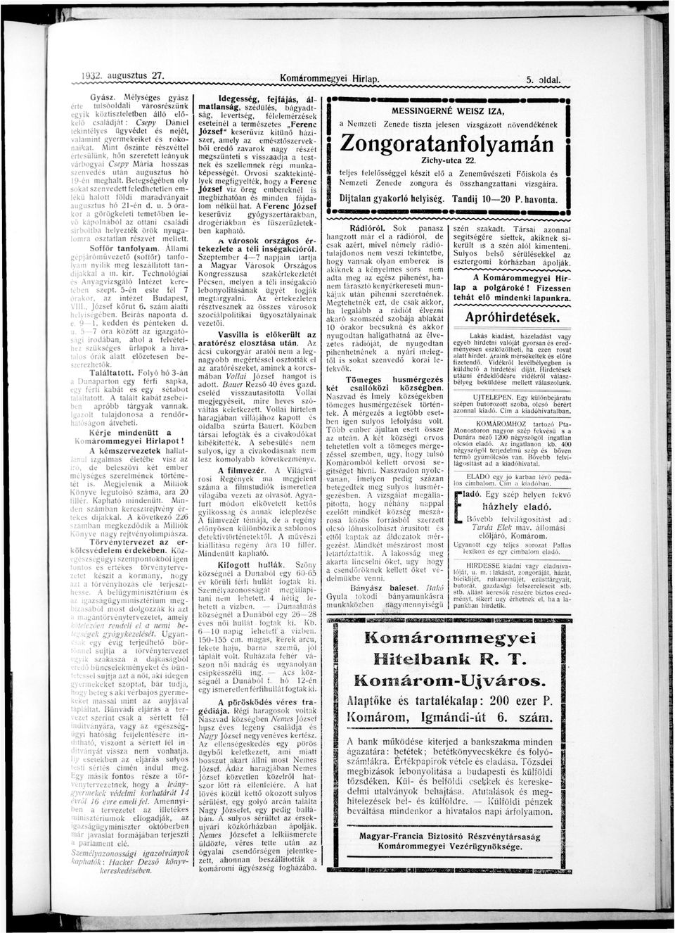 M i n t ő s z i n t e rzvéttel értesülünk, hőn szeretett leányuk várbogyi Csepy M á r i hosszs szenved után ugusztus hó 19-én m e g h l t.