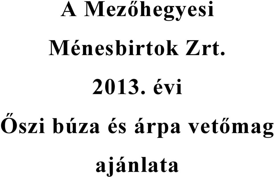 2013. évi Őszi