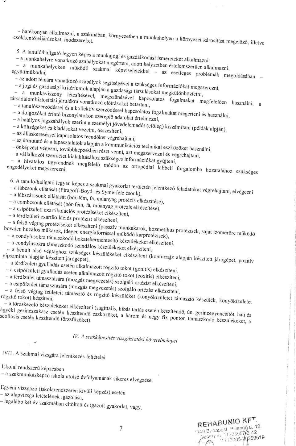 » - az allaskeresessel kapcsolatos teendöket vegrehajtani - a vällaikozoi szemlele! kmlakwhn/!iv? eszervez i es vegrehajtani, en g «d ä, y.