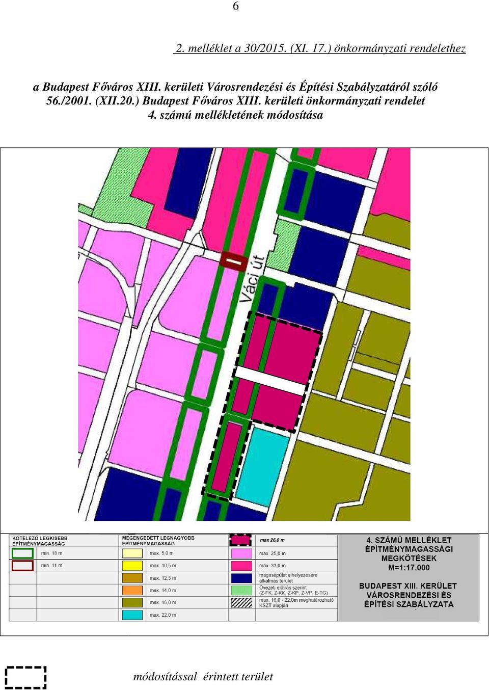 kerületi Városrendezési és Építési Szabályzatáról szóló 56./2001. (XII.