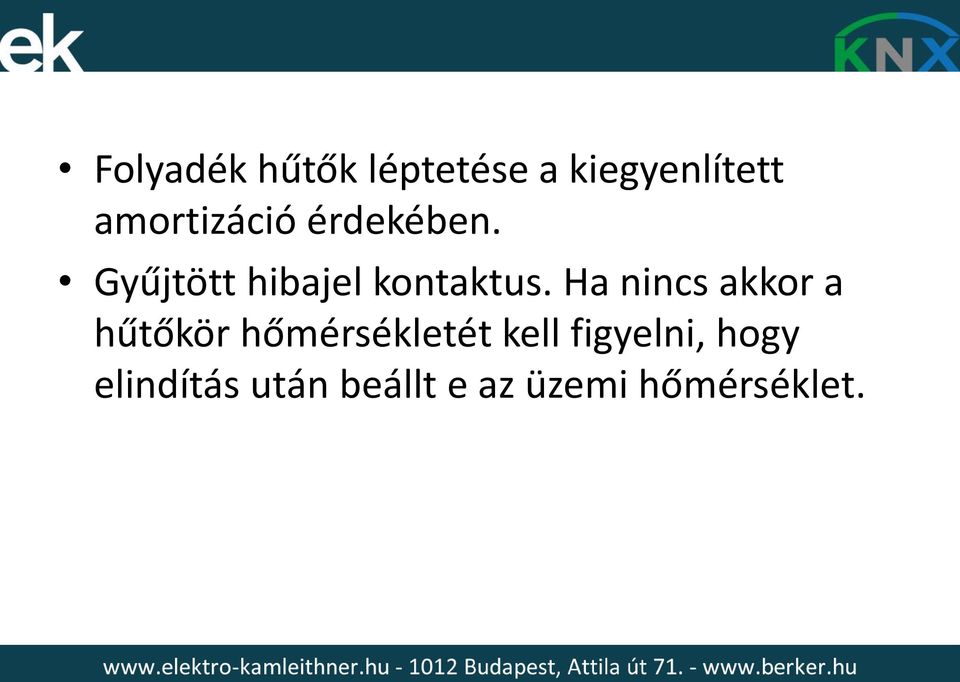 Gyűjtött hibajel kontaktus.