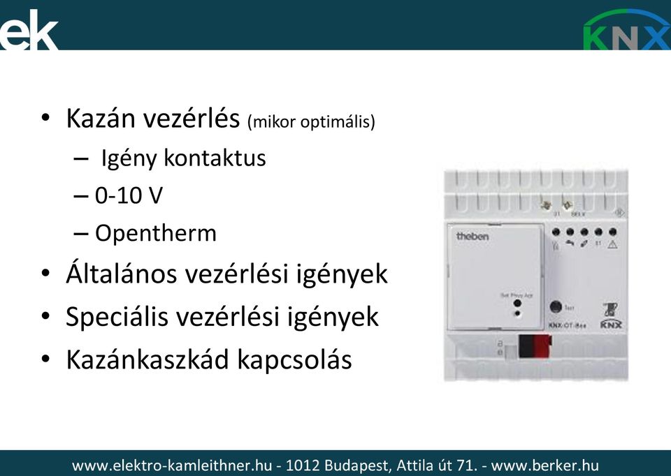 Általános vezérlési igények