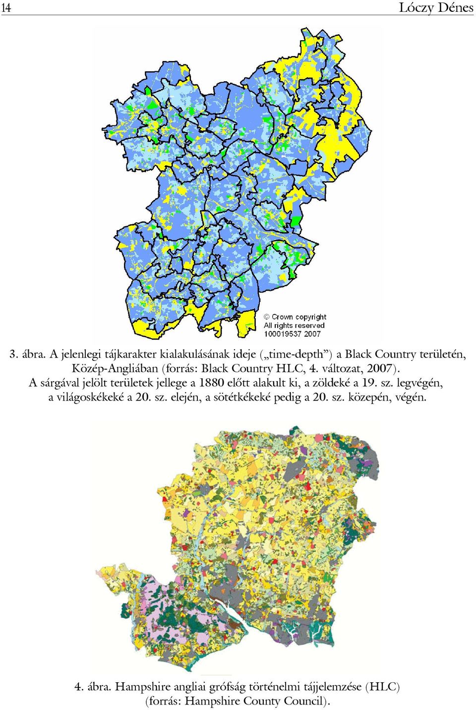 Black Country HLC, 4. változat, 2007).