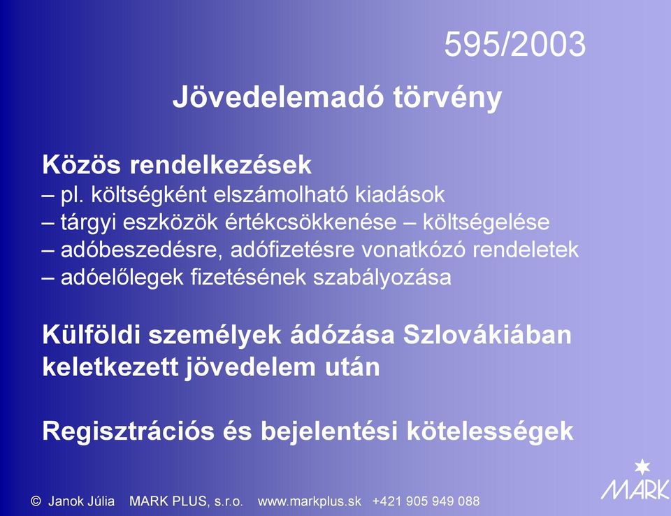 adóbeszedésre, adófizetésre vonatkózó rendeletek adóelőlegek fizetésének