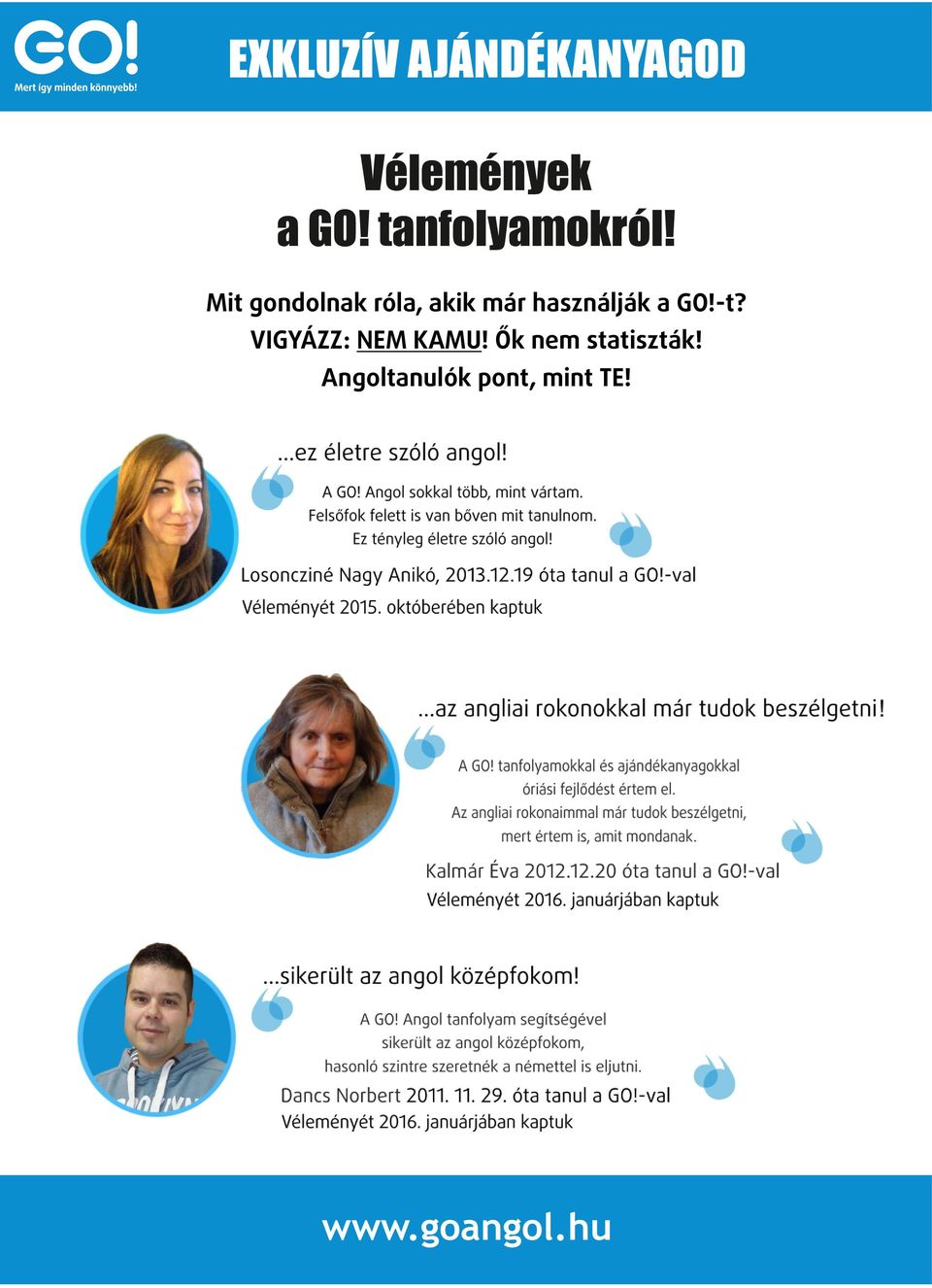 használják a GO!-t?