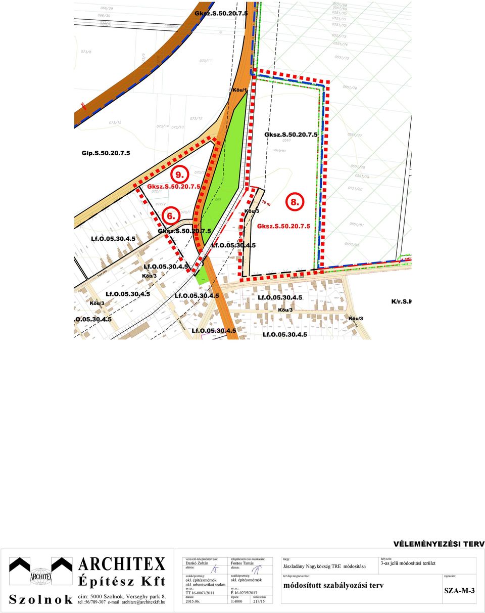 5 Építész Kft lépték: törzsszám: 1:4000 213/15