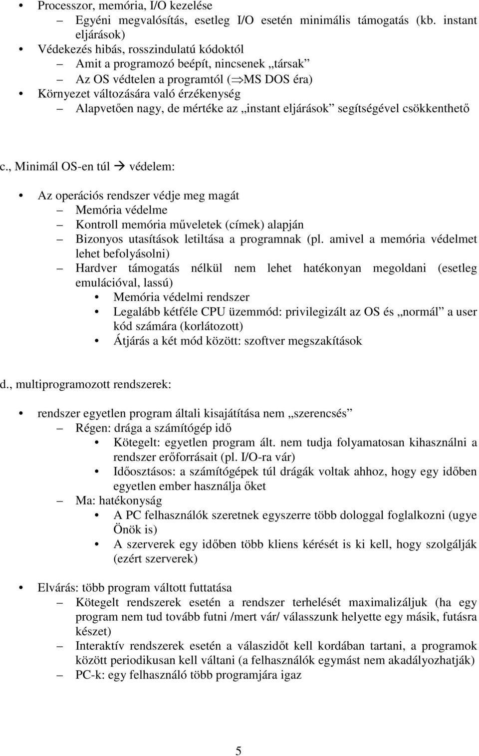 de mértéke az instant eljárások segítségével csökkenthető c.