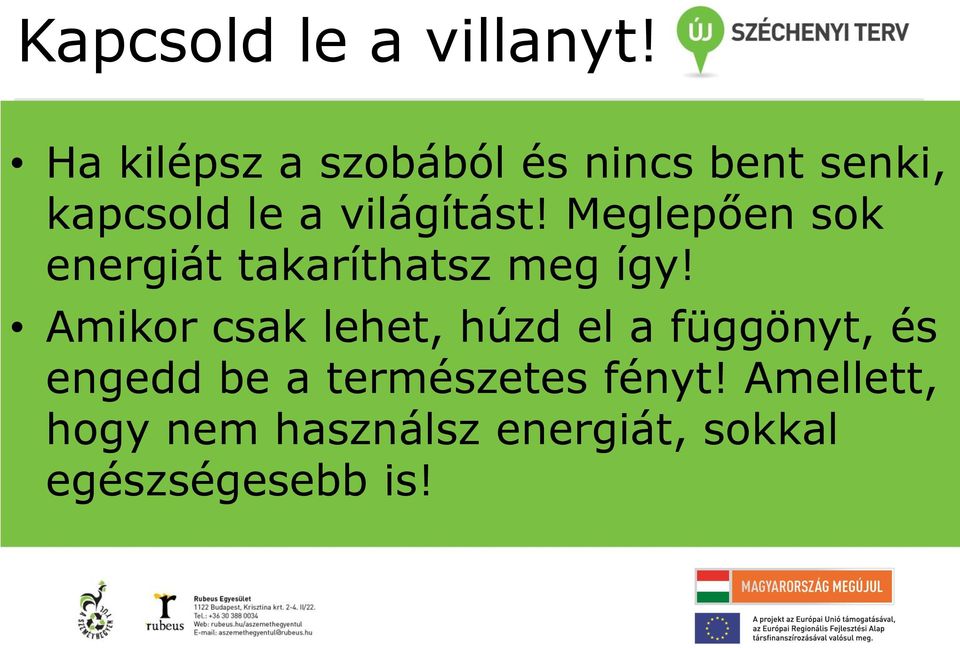 Meglepően sok energiát takaríthatsz meg így!