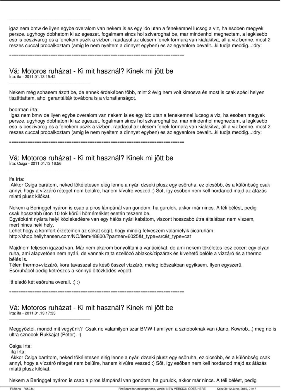 most 2 reszes cuccal probalkoztam (amig le nem nyeltem a dinnyet egyben) es az egyenlore bevallt...ki tudja meddig...:dry: Írta: ifa - 2011