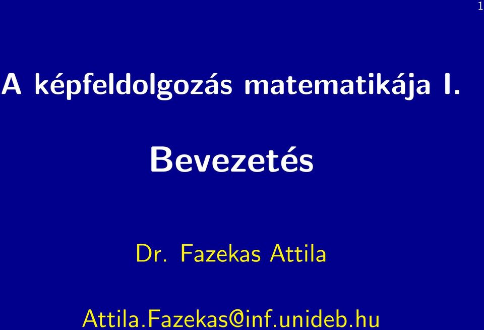 Bevezetés Dr.