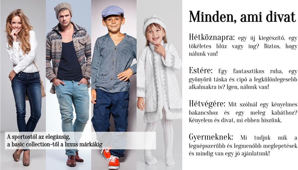 Hétvégére: Mit szólnál egy kényelmes bakancshoz és egy meleg kabáthoz? Kényelem és divat, mi ebben hiszünk.